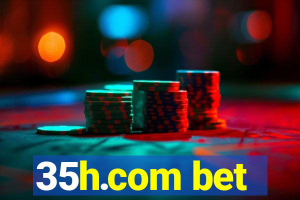 35h.com bet